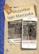 Wszystkie lajki Marczuka (Wydanie II)